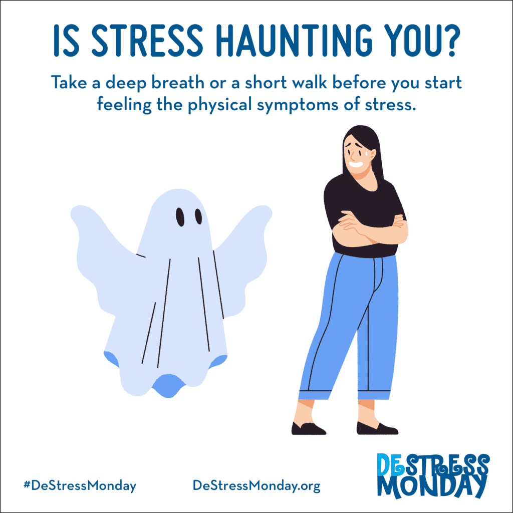 If Stress Is Haunting You, It Could Be Hurting You Too - The Monday ...