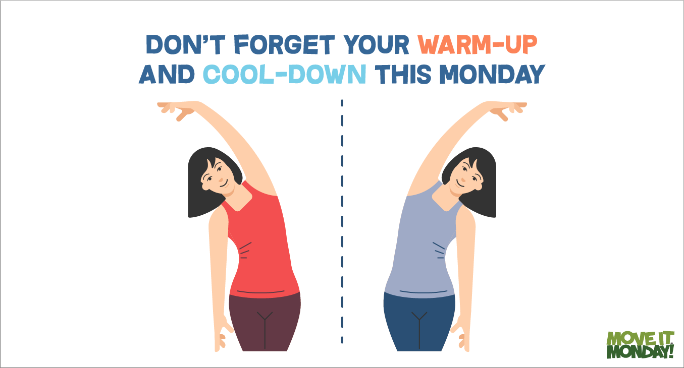 Don’t Forget Your Warm-up and Cool-down This Monday - The Monday Campaigns