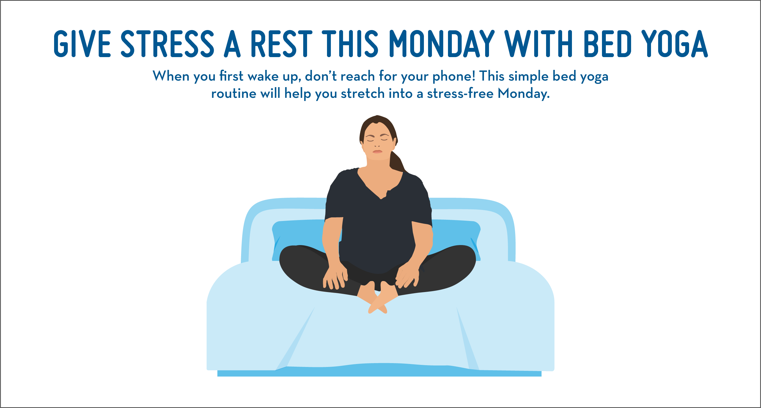 Head Stress Off at the Pass this Monday with Bed Yoga