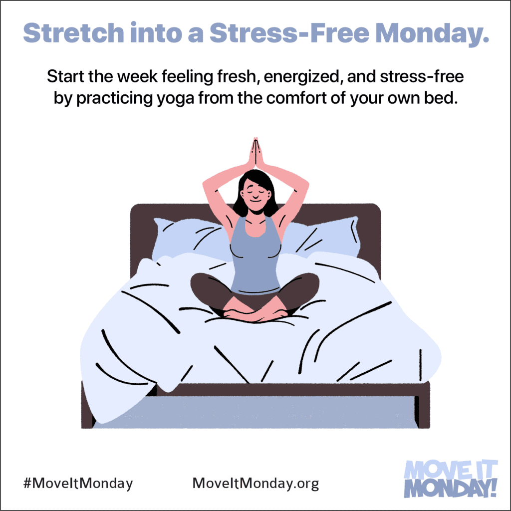 Ease Into The Morning With Bed Yoga - The Monday Campaigns